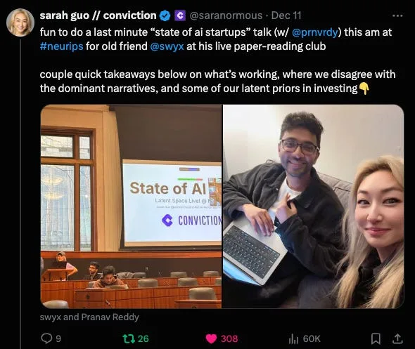 Screenshot of Sarah Guo’s X post mentioning a NeurIPS talk with Pranav Reddy, with a lecture-room photo showing a “State of AI” slide and a selfie of two seated people beside a laptop.